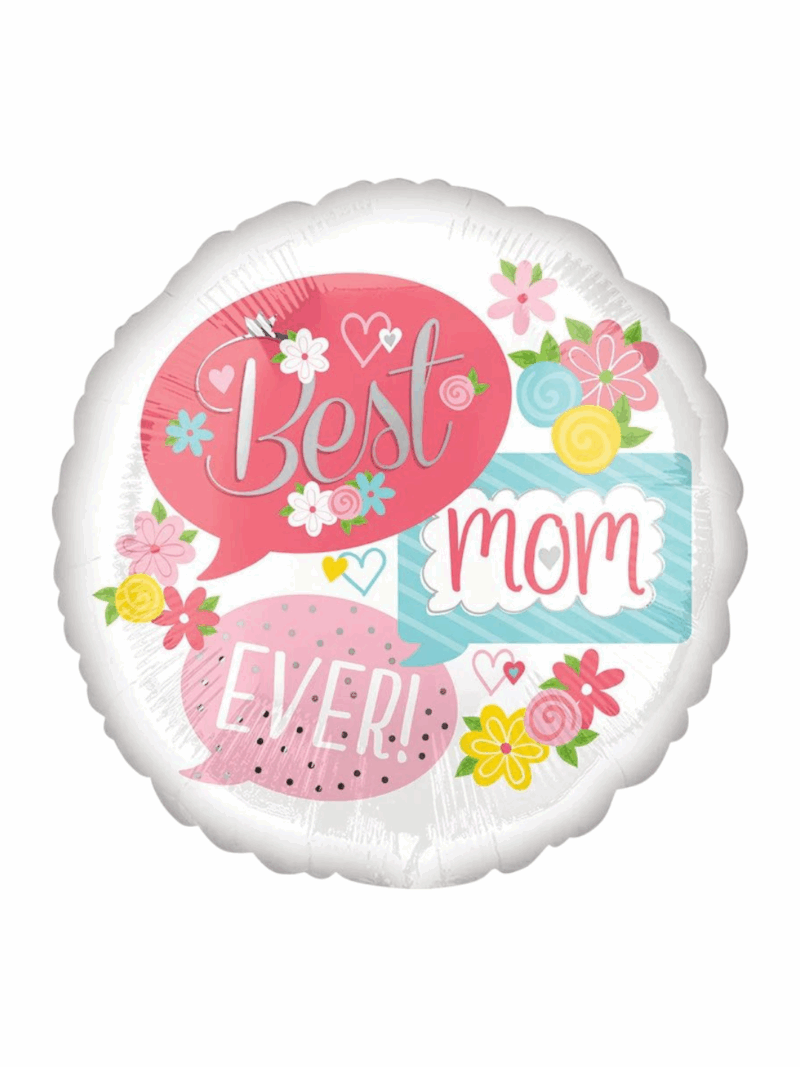 Globo Standard " Best Mom Ever" #17